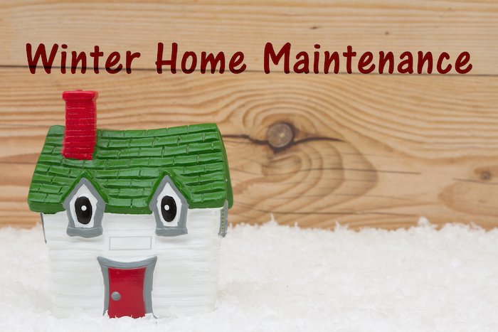 WINTER HOME MAINTENANCE TIPS Wise Cracks   Winter Home Maintenance Tips 